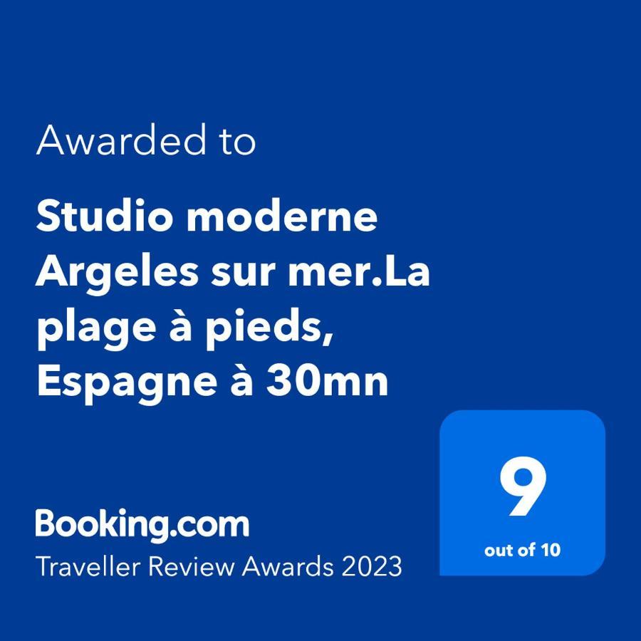 Studio Moderne Argeles Sur Mer.La Plage A Pieds, Espagne A 30Mn Zewnętrze zdjęcie